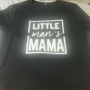 Black t shirt that states little mans mama